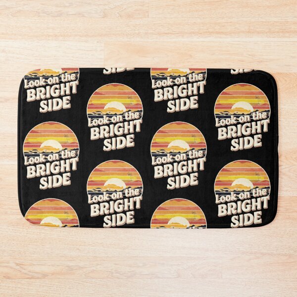 Item preview, Look On The Bright Side designed and sold by Krieghorn.