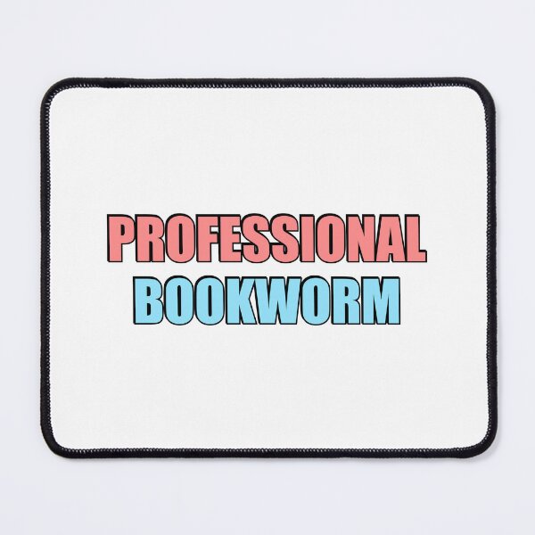 Item preview, Professional Bookworm designed and sold by Inspirationmotivation.