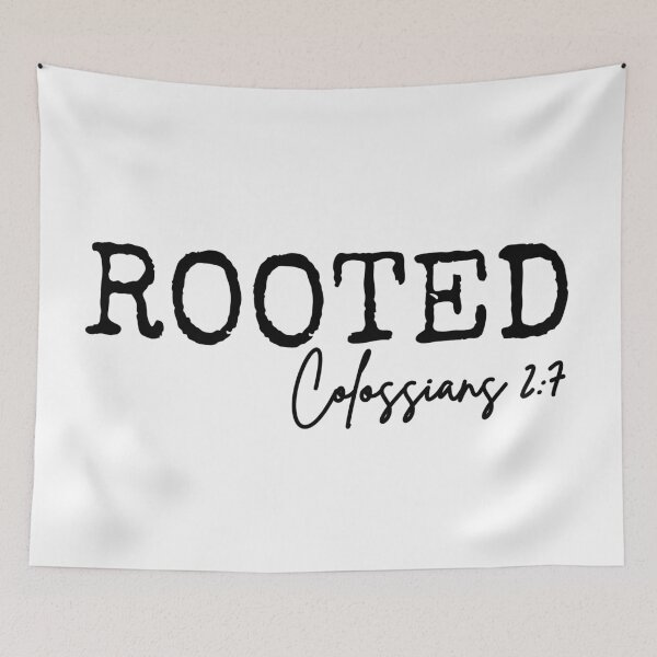 Item preview, Rooted in Jesus, Colossians 2:7, black design.  designed and sold by MoriaStore.