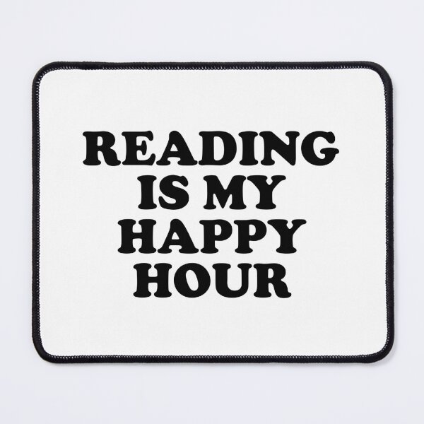 Item preview, Reading Is My Happy Hour  designed and sold by Inspirationmotivation.