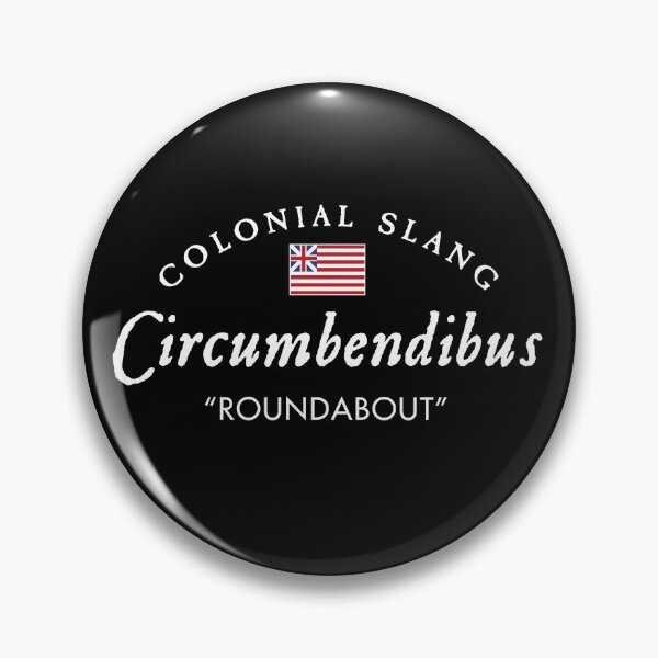 Item preview, Colonial Slang Circumbendibus designed and sold by twHistory.