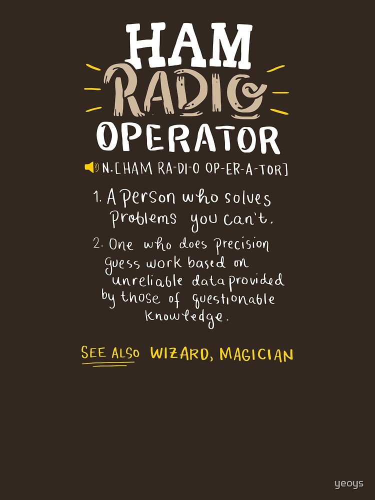 Ham Radio Operator - Ham Radio Gift by yeoys