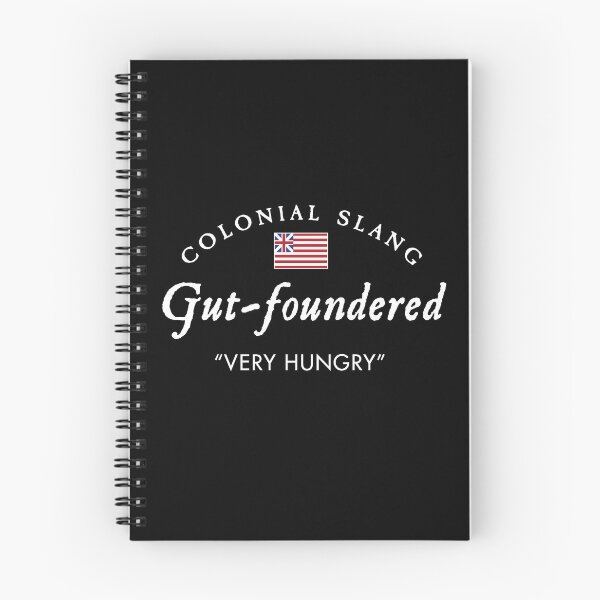 Item preview, Colonial Slang Gut-foundered designed and sold by twHistory.