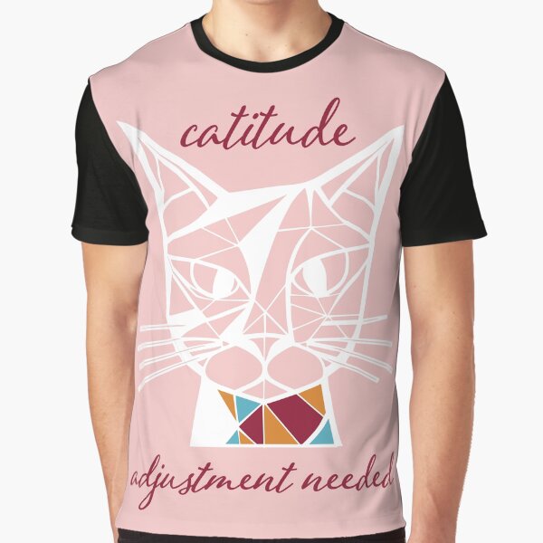 Item preview, Funny Cat Pun Catitude Adjustment Needed designed and sold by whyitsme.