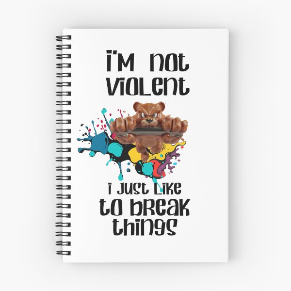 Item preview, I'm not violent but I like to break things! designed and sold by jean giosi.