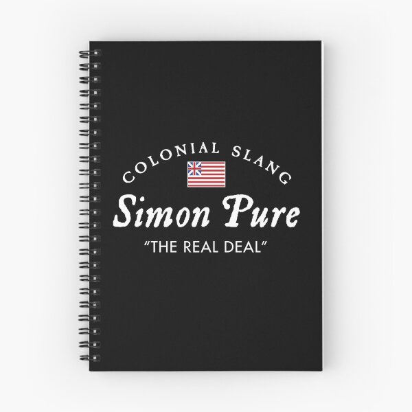 Item preview, Colonial Slang Simon Pure designed and sold by twHistory.