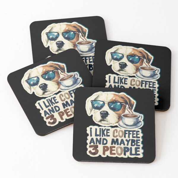 Item preview, I LIKE COFFEE AND MAYBE 3 PEOPLE , GRUMPY COFFEE LOVER DOG designed and sold by justyna-s28.