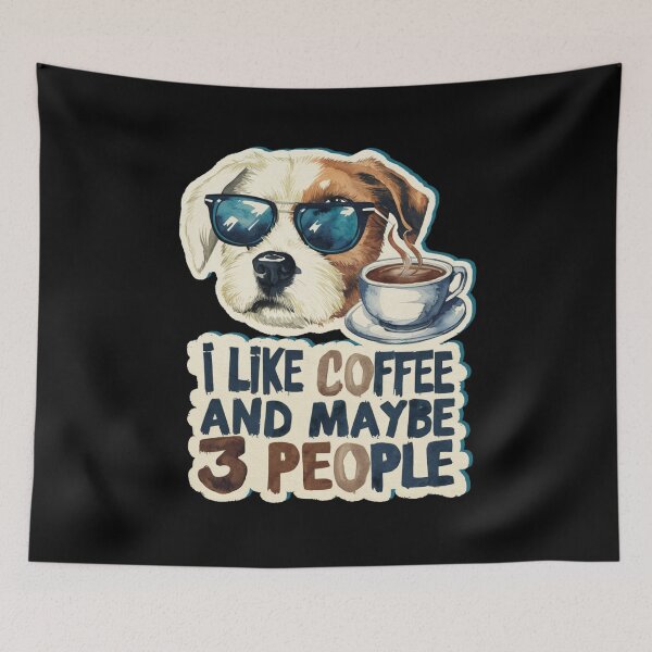 Item preview, I LIKE COFFEE AND MAYBE 3 PEOPLE , GRUMPY COFFEE LOVER DOG designed and sold by justyna-s28.