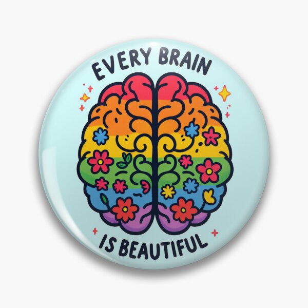 Item preview, Every brain is beautiful designed and sold by Vkinsify.