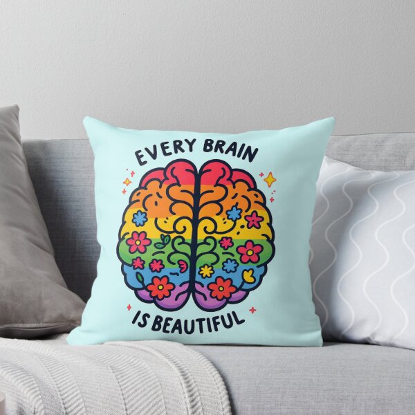 Item preview, Every brain is beautiful designed and sold by Vkinsify.