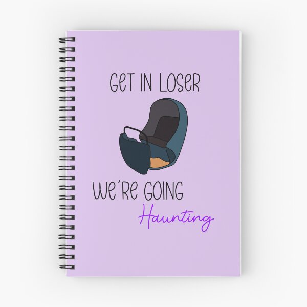 Item preview, Get in loser, haunting.  designed and sold by SimplyHouston.