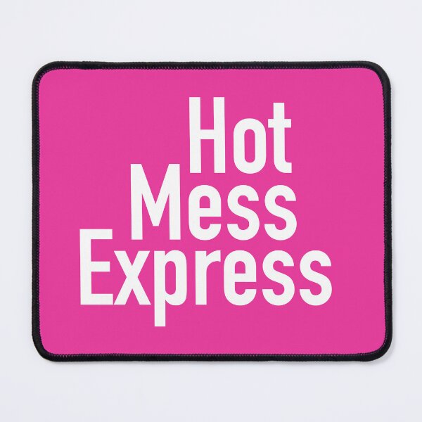 Item preview, Hot Mess Express Version Nine - Pink Background designed and sold by TeaLimeTwo.