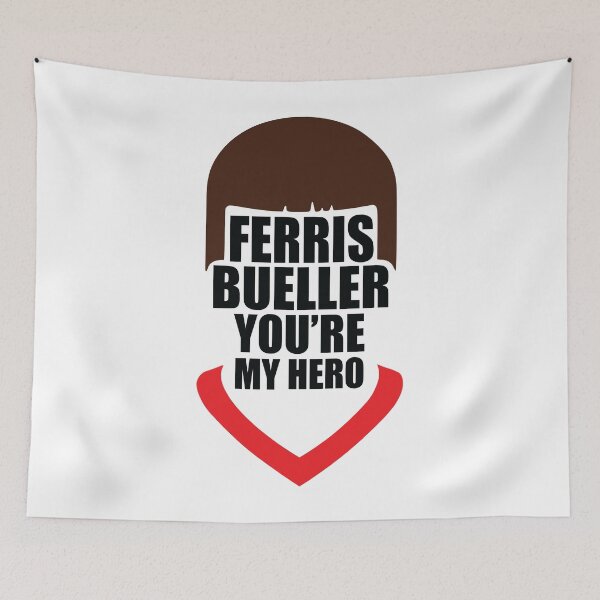 Aperçu de l'œuvre Ferris Bueller tu es mon héros créée et vendue par Cali-Bear.
