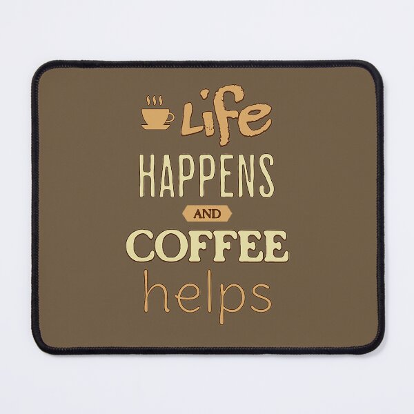Item preview, Life happens, and coffee helps designed and sold by DoceVaga.