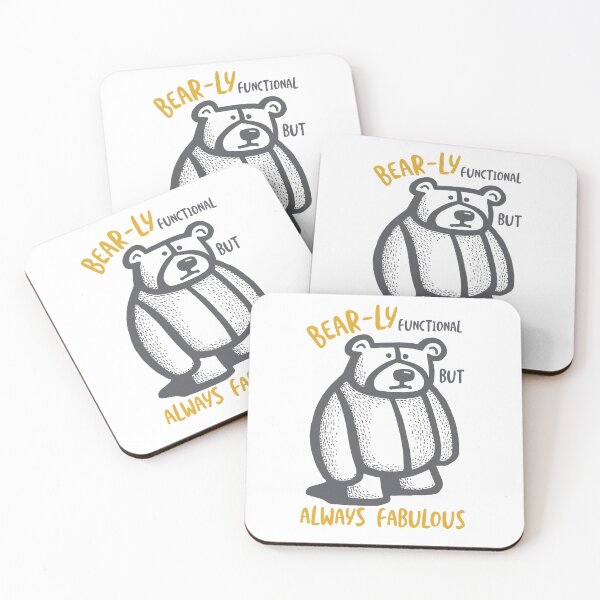 Item preview, Funny Bear Pun Bear-ly Functional Always Fabulous designed and sold by whyitsme.
