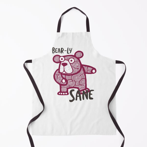 Item preview, Funny Bear Pun Bear-ly Sane designed and sold by whyitsme.