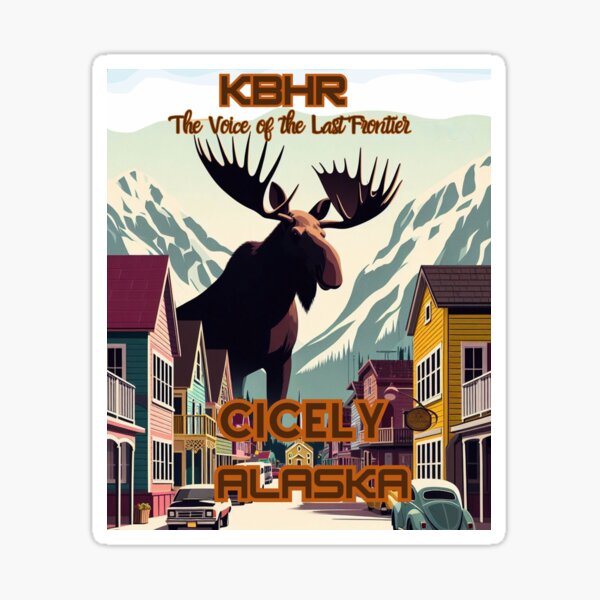 funny, Northern Exposure Cicely Alaska, classic Sticker