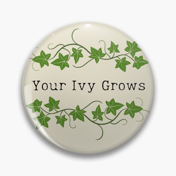 Item preview, Your Ivy Grows designed and sold by Annaladdmac.