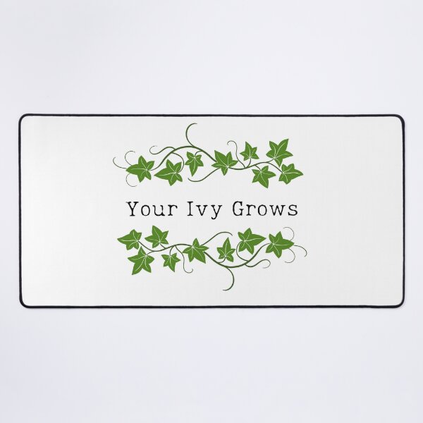 Item preview, Your Ivy Grows designed and sold by Annaladdmac.
