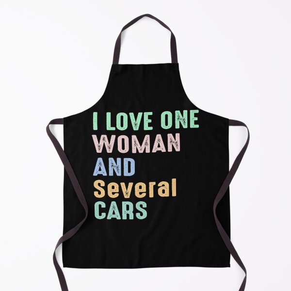 Item preview, I Love One Woman And Several Cars I Love One Woman & Several Cars Auto Mechanic Husband engine designed and sold by PrintItStudio.