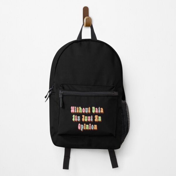 Item preview, Without Data Its Just An Opinion,data, funny, data science, statistics, science, big data, opinion, machine learning, deep learning, data scientist designed and sold by Moad Fahim.