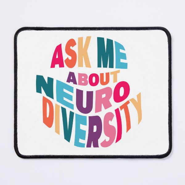 Item preview, ask me about neurodiversity designed and sold by QuinnRamsay.