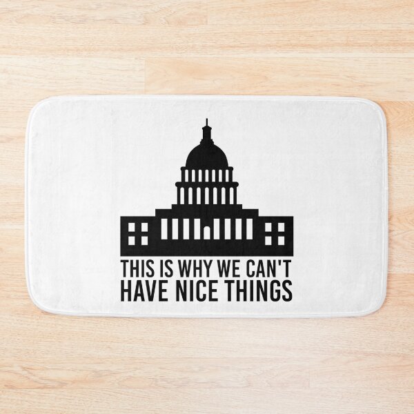 Item preview, This is why we can't have nice things. Capitol Building designed and sold by LibertyCapital.