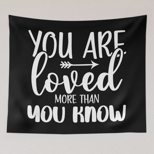 Item preview, You are loved more than you know (white)  designed and sold by HofTao.