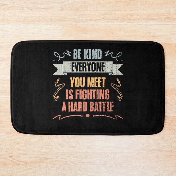 Item preview, Motivation Repairmen Everyone You Meet Is Fighting A Battle designed and sold by Nessshirts.