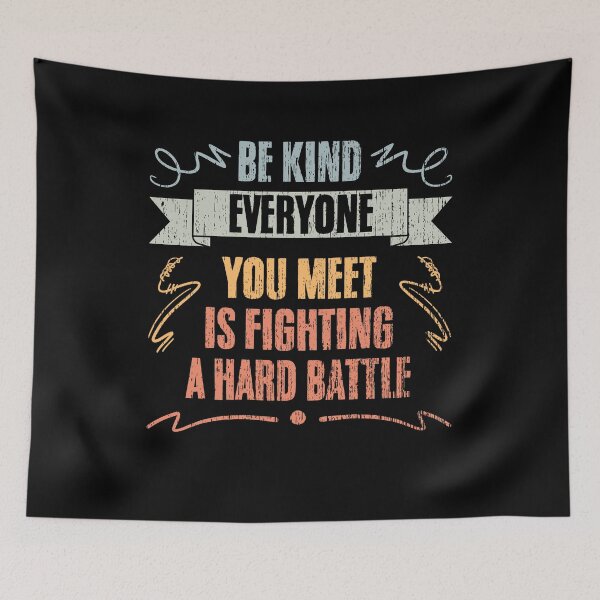 Item preview, Motivation Repairmen Everyone You Meet Is Fighting A Battle designed and sold by Nessshirts.