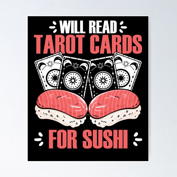 Item preview, Funny Will Read Tarot Cards For Sushi Tarot Card Cartomancy designed and sold by Nessshirts.