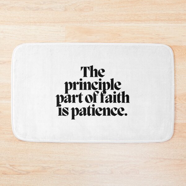 Item preview, The principle part of faith is patience.  designed and sold by CharmStudio.