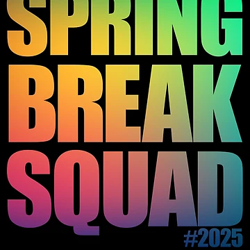 Vorschaubild zum Design Spring Break Squad #2025 Spring Break 2025 Gear von DynamicDesign