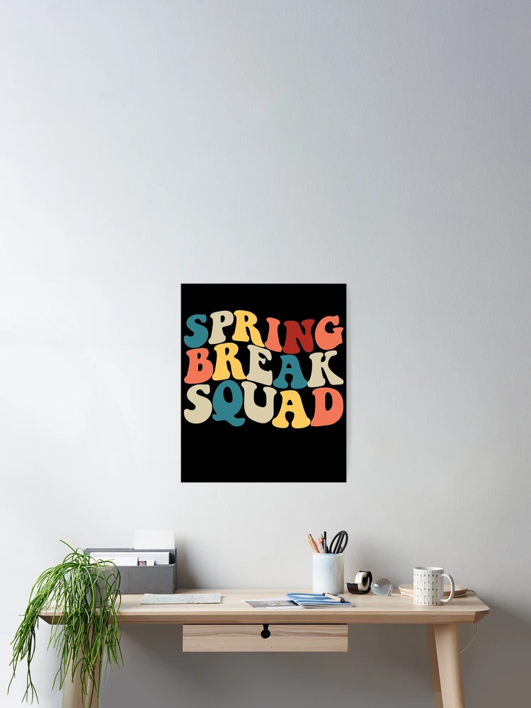 Thumbnail 2 von 3, Poster, Spring Break Squad Retro Spring Break 2025 Gear designt und verkauft von DynamicDesign.