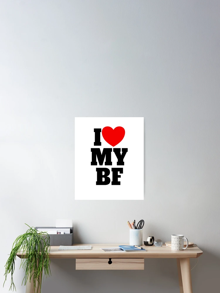 Imagen 2 de 3, Póster con la obra I Love My BF Red Heart Matching Couple I Love My Boyfriend Gear, diseñada y vendida por DynamicDesign.