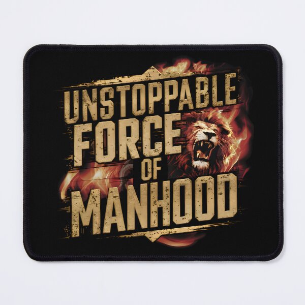 Item preview, Roaring Manhood: Unstoppable Strength designed and sold by MrKATORSKI.