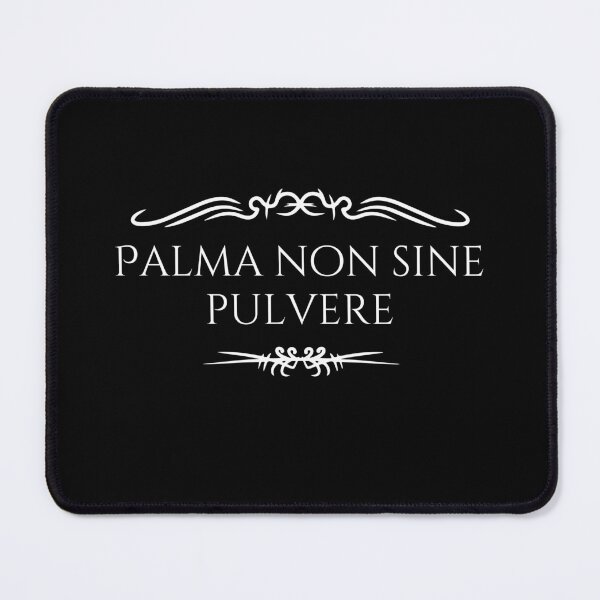 Item preview, 'Palma non sine pulvere' - No palm (victory) without dust (effort/powder) designed and sold by Glashu.