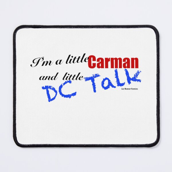 Item preview, Im a little Carman and a little DC Talk designed and sold by LizHumorComics.