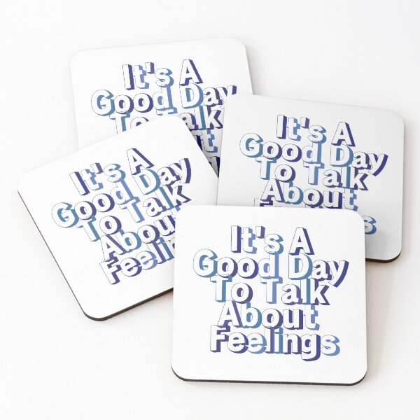 Item preview, It’s A Good Day To Talk About Feelings designed and sold by prsagar01.