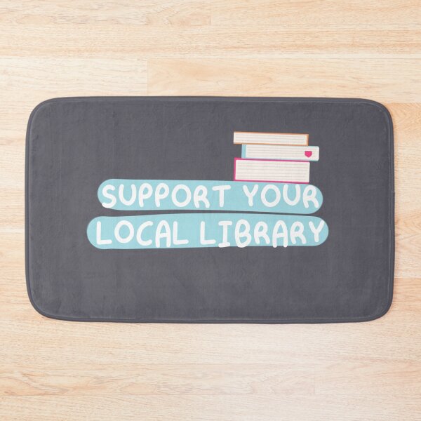 Item preview, Support your local library  designed and sold by Kawabijutsu21.