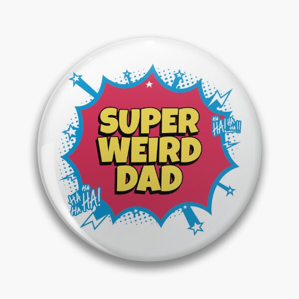 Item preview, Super Weird Dad - Funny Fathers Day - Dad Fathers Day designed and sold by DesignsStation8.