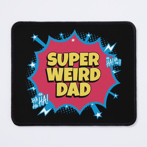 Item preview, Super Weird Dad - Funny Fathers Day - Dad Fathers Day designed and sold by DesignsStation8.