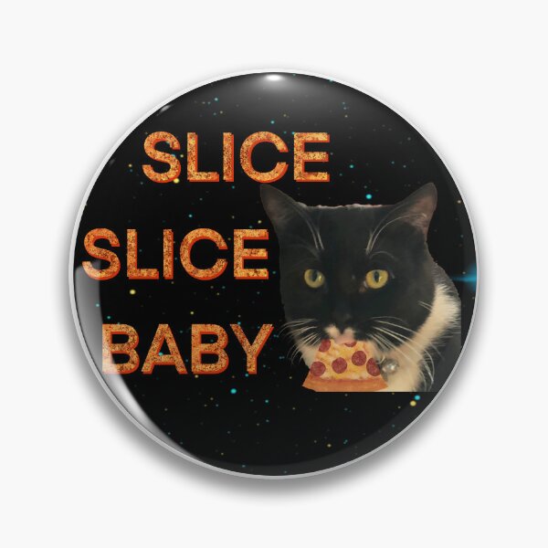 Item preview, Slice slice baby, pizza cat designed and sold by rarebeasts.