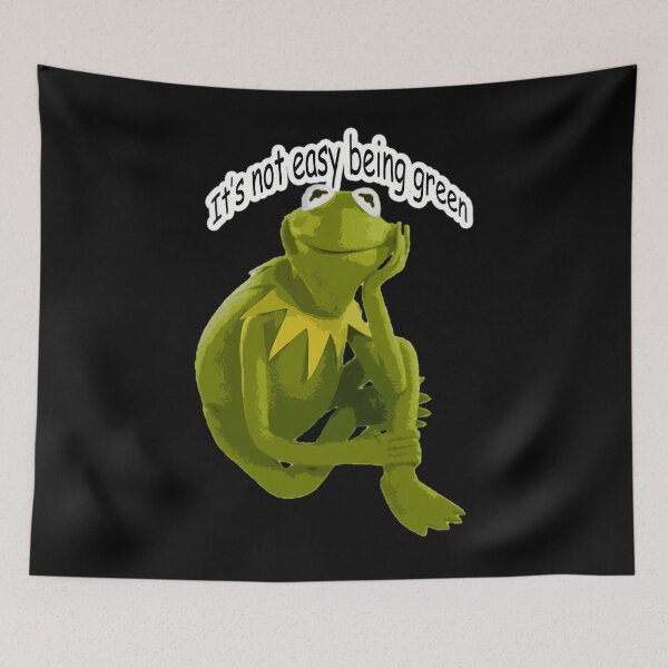 Item preview, Its Not Easy Being Green Kermit The Frog designed and sold by VerdaYundt.