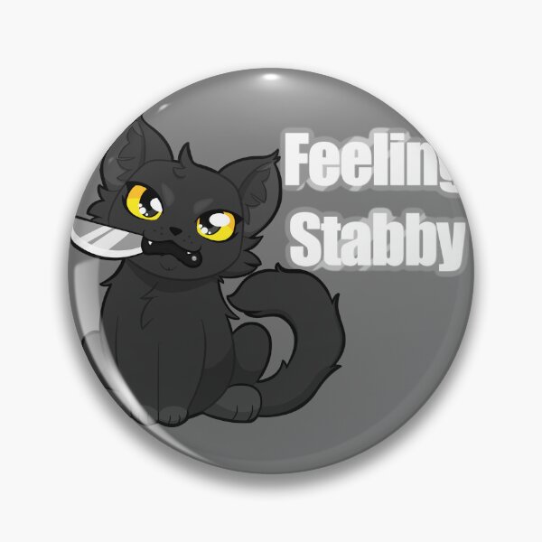 Item preview, Feeling stabby kitty designed and sold by Maythedragonlord .