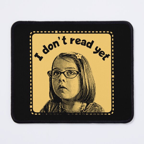 Item preview, “I don’t read yet.” Daddy Day Care designed and sold by Cuttintees.