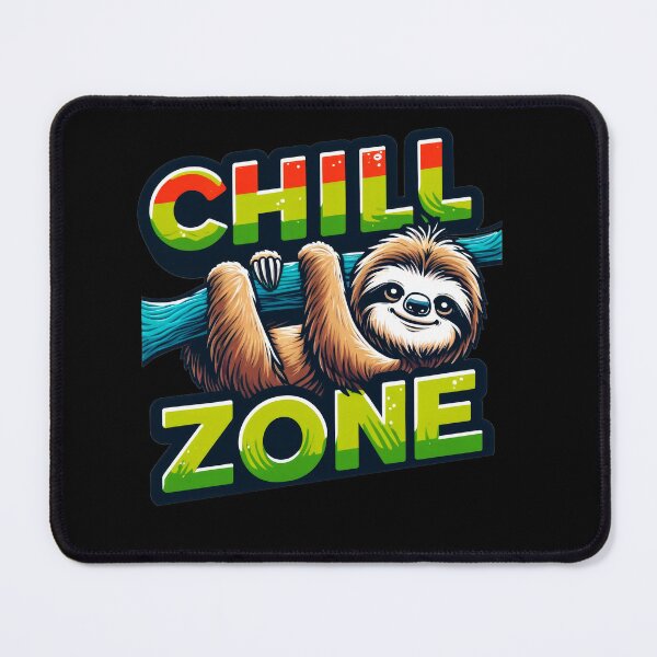 Item preview, A relaxed sloth hanging from a branch surrounded by the words “Chill Zone” designed and sold by GabbyKI261.