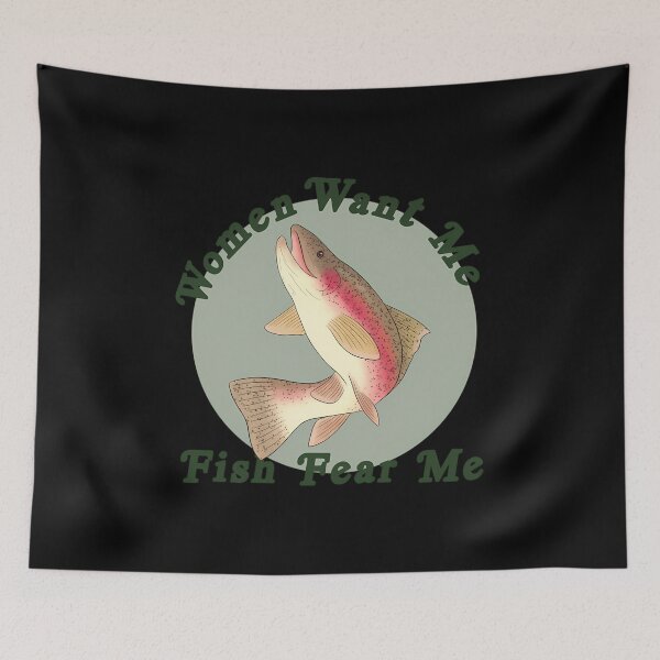 Item preview, Women Want Me, Fish Fear Me  designed and sold by LisaGlove.