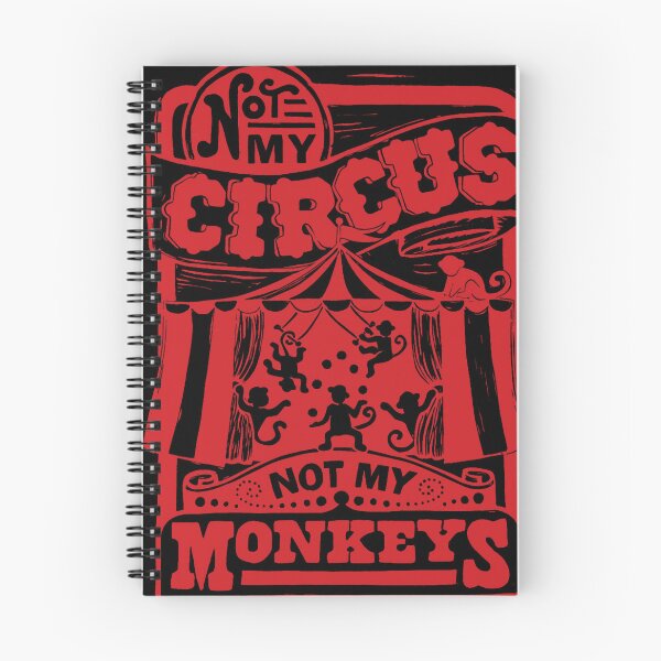 Item preview, Not My Circus, Not my Monkeys designed and sold by daylindaniela.