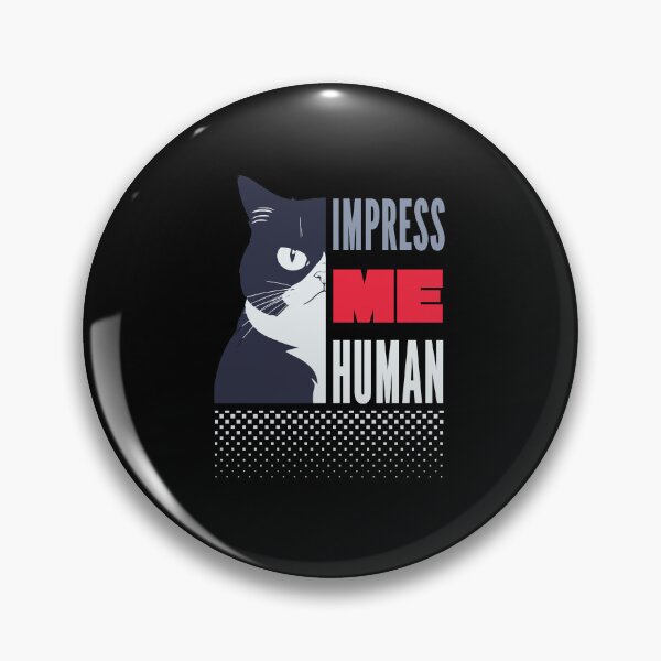 Item preview, Impress me Human designed and sold by KaiLabsArt.